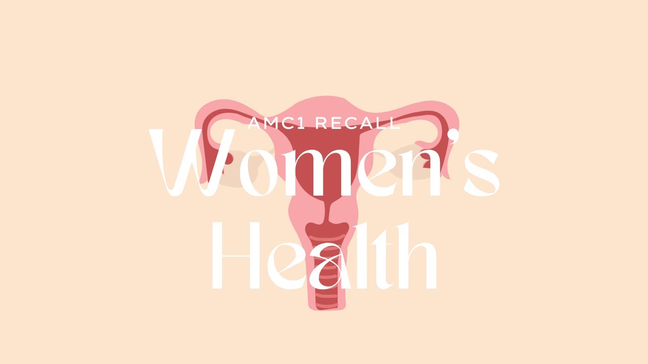AMC Recall Q #9 - Women's Health
