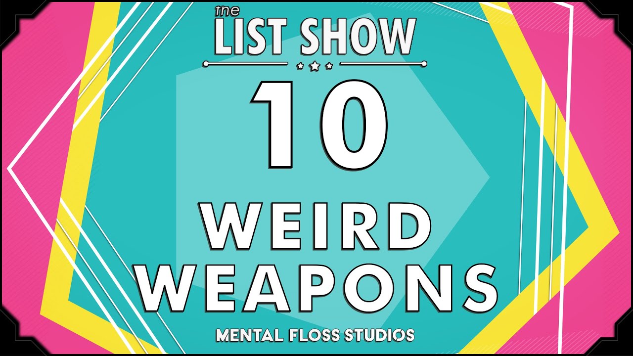 10 Weird Weapons From History | Mental Floss