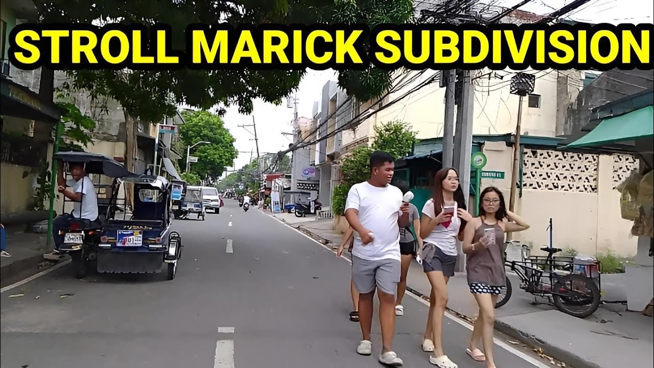 MARICK SUBDIVISION WALKING TOUR CAINTA RIZAL | PHILIPPINES