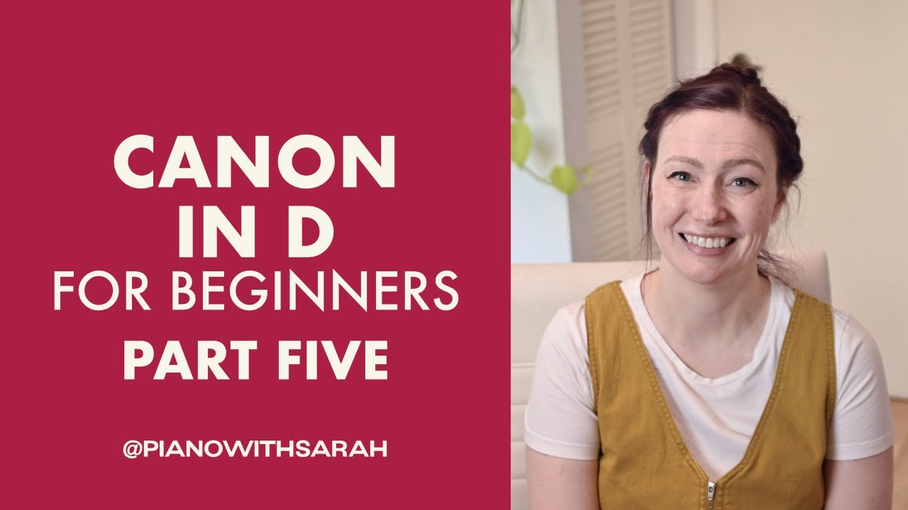 Canon in D Beginner Piano Tutorial: Part 5