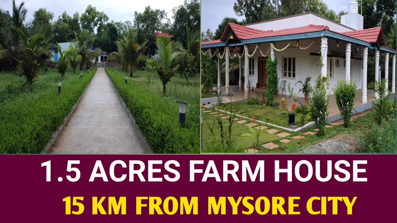 Developed Farm House For Sale | Just 15 Km From Mysore City