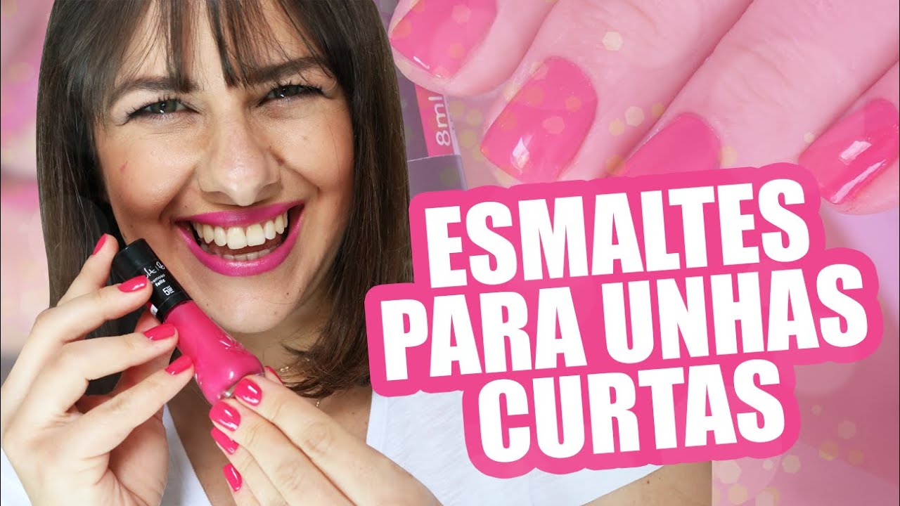 Esmaltes para unhas curtas - Vício de Menina