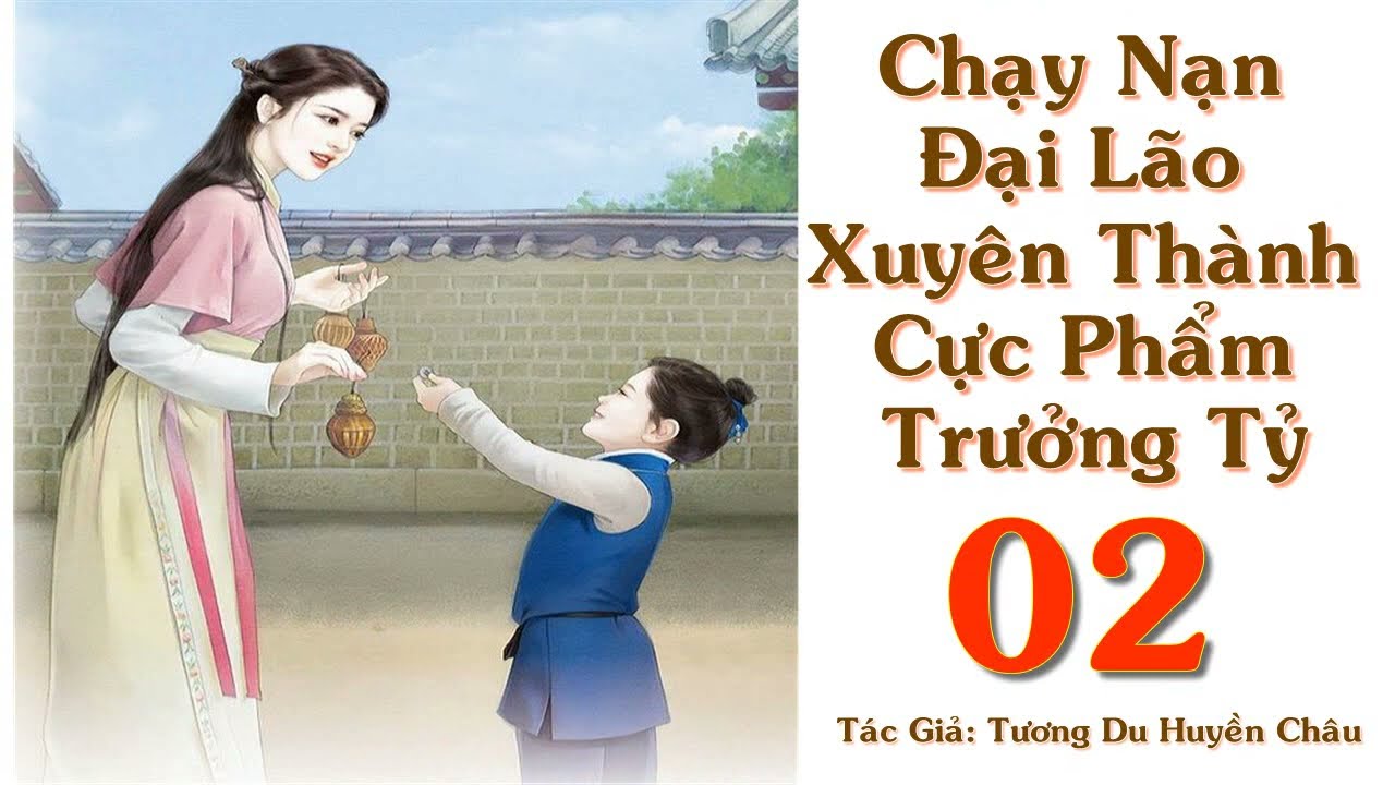 Tập 2 - Chạy Nạn Làm Ruộng: Mạt Thế Đại Lão Xuyên Thành Cực Phẩm Trưởng Tỷ