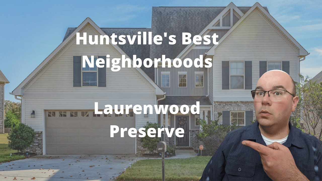 Best Places to Live in Huntsville AL - Laurenwood Preserve
