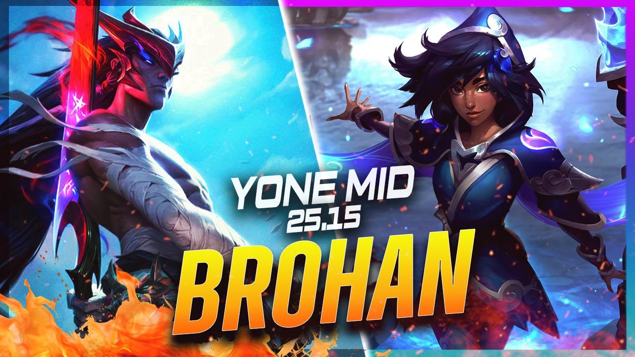 BROHAN - Yone vs Taliyah MID Patch 25.15 - Grandmaster Yone Gameplay