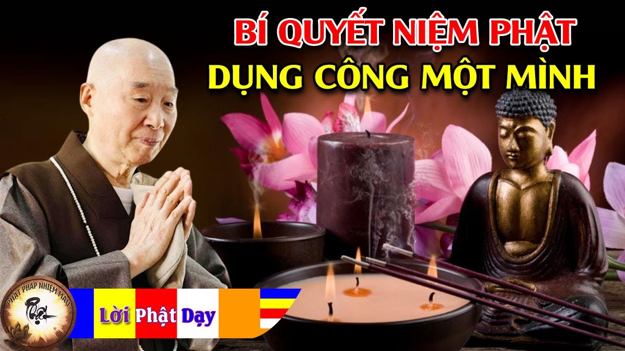 Bí quyết niệm Phật dụng công một mình - Hòa Thượng Tịnh Không khai thị | Phật Pháp Nhiệm Màu