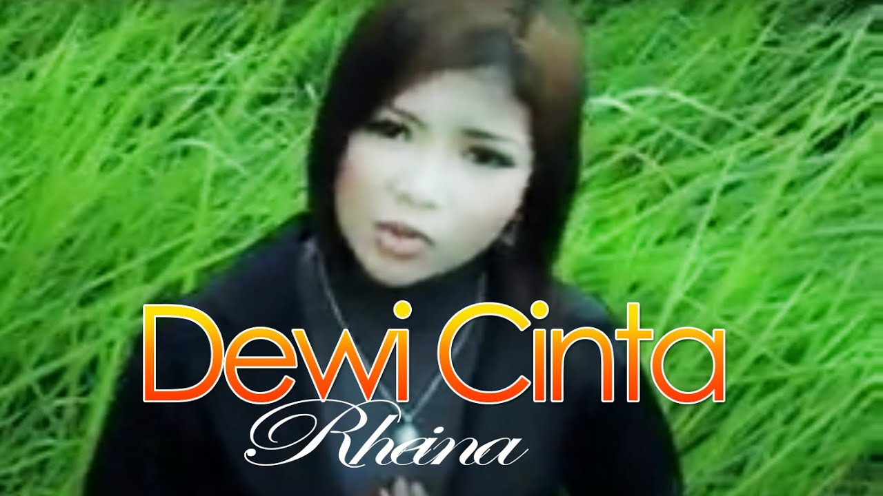 Rheina-dewi cinta (official music video)  slow rock