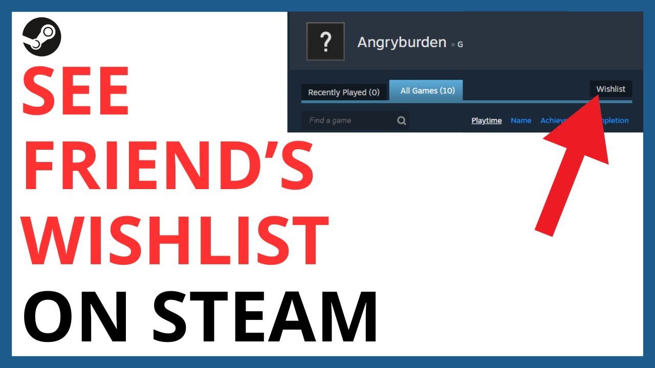 How to See Friend's Wishlist on Steam [QUICK GUIDE]