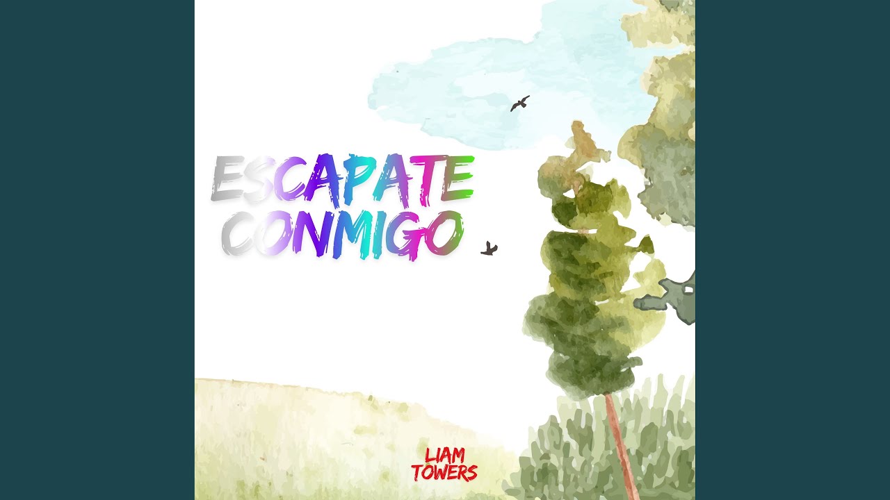 ESCAPATE CONMIGO