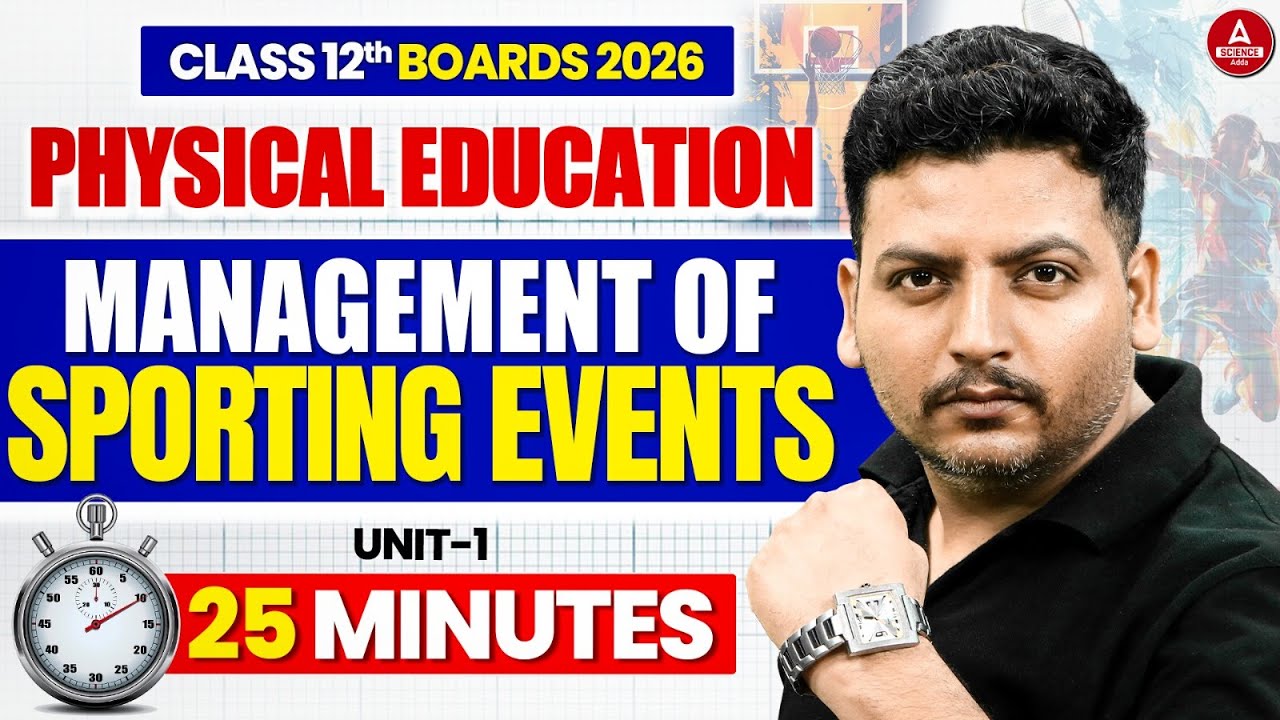 Management of Sporting Events Unit 1 in One shot | Physical Education Class 12th Boards 2026