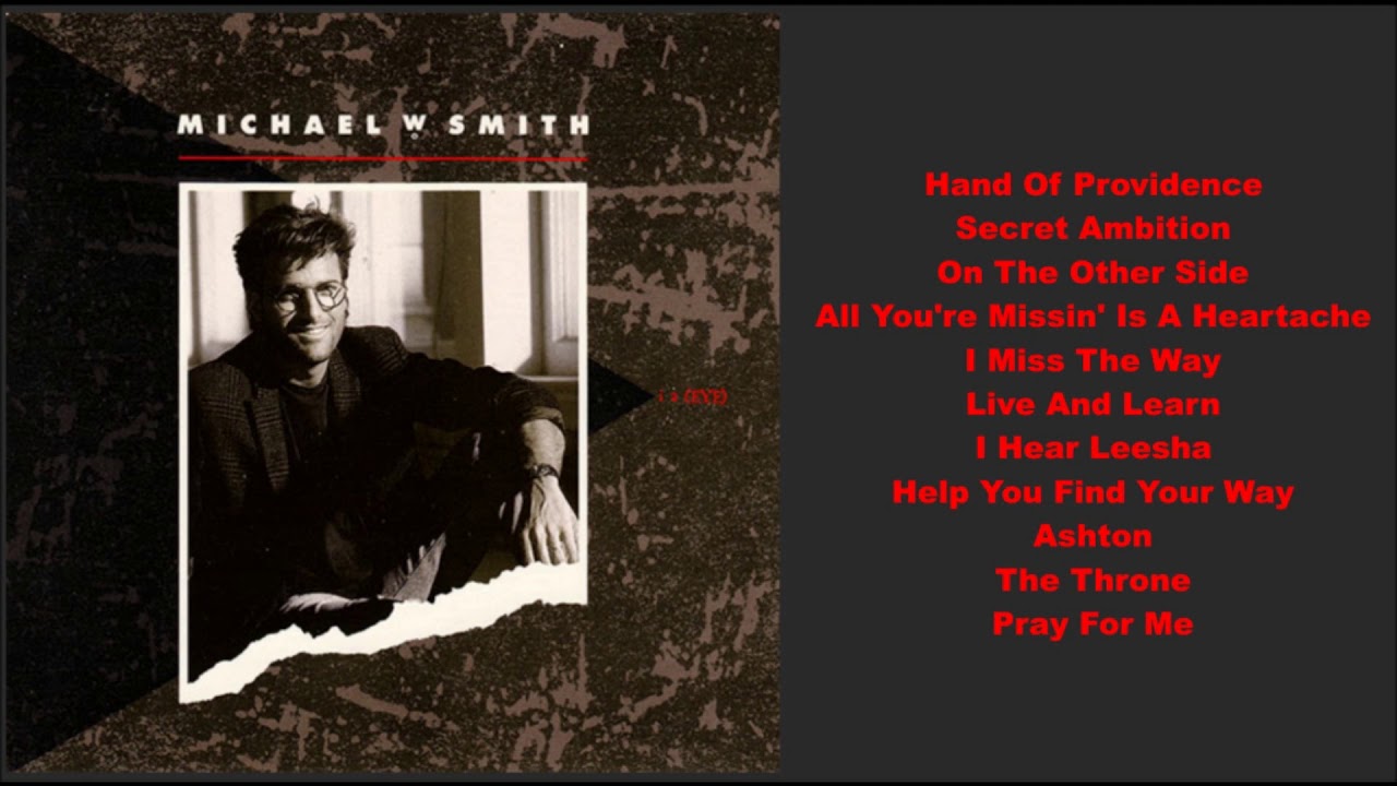 Michael W  Smith    I 2 eye Full Album