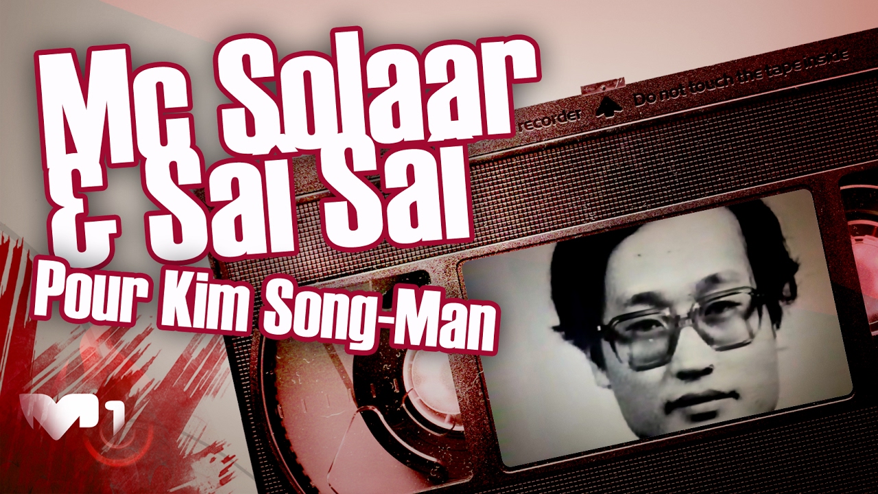 Mc Solaar & Saî Saî -  Pour Kim Song-Man