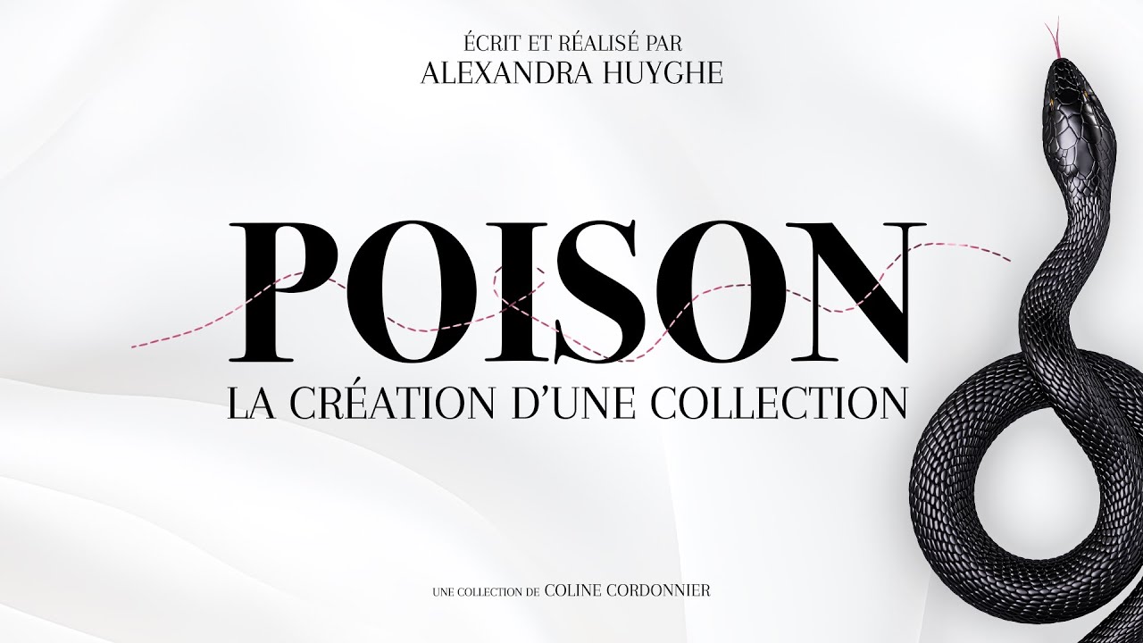Poison, la création d'une collection
