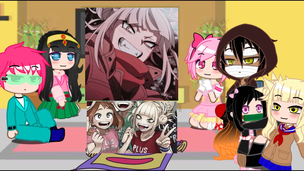 Anime characters react to Himiko Toga| 4/6| Yuriko_Katsudon