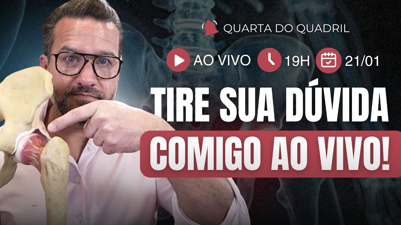 Tire suas dúvidas sobre ARTROSE e QUADRIL ao vivo comigo - Quarta do Quadril nº 192