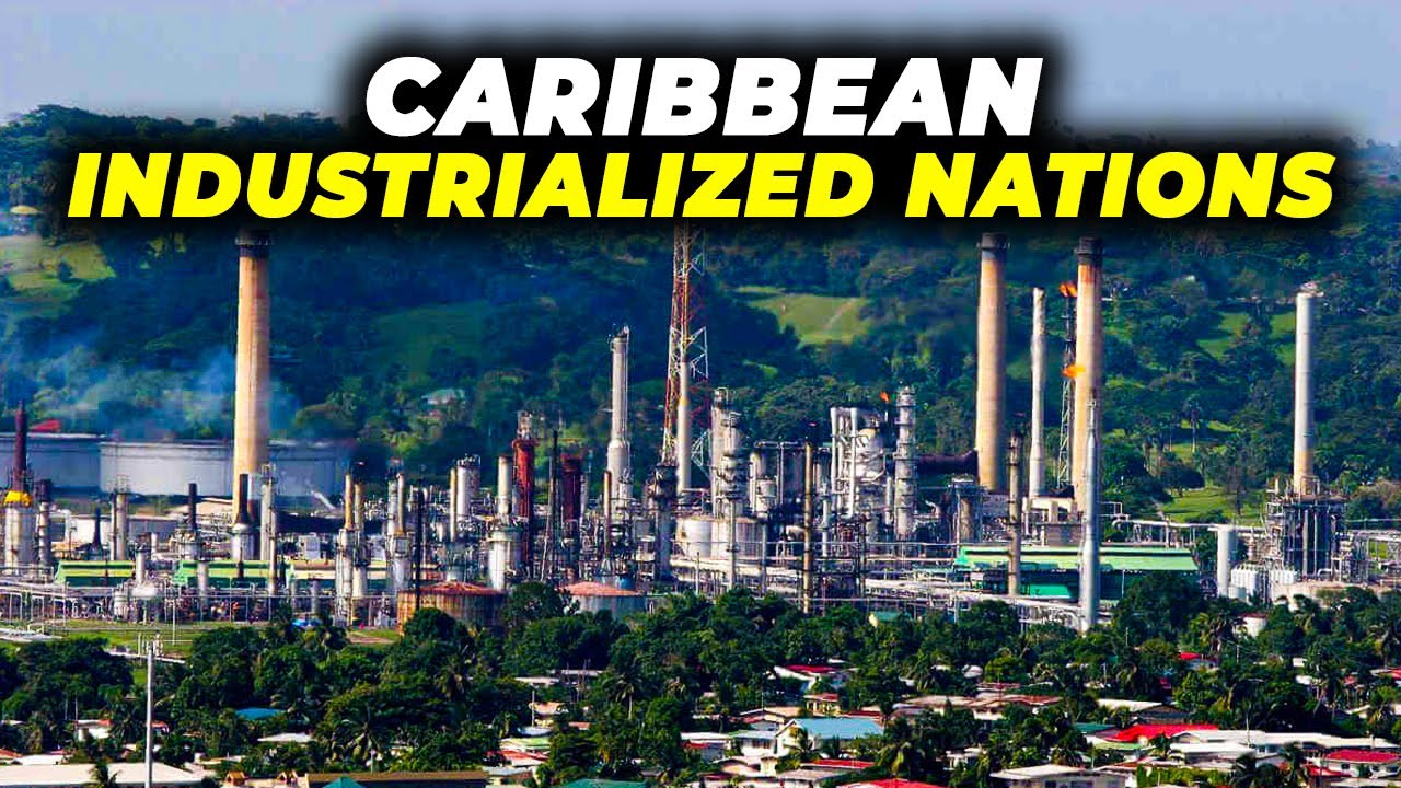 Top 10 Most Industrialized Caribbean Islands/Countries/Territories In 2022