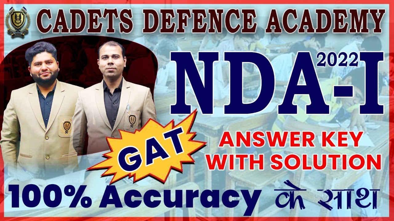 NDA 1 2022 | ANSWER KEY | GAT | NDA PAPER COMPLETE SOLUTION | NDA LIVE CLASS