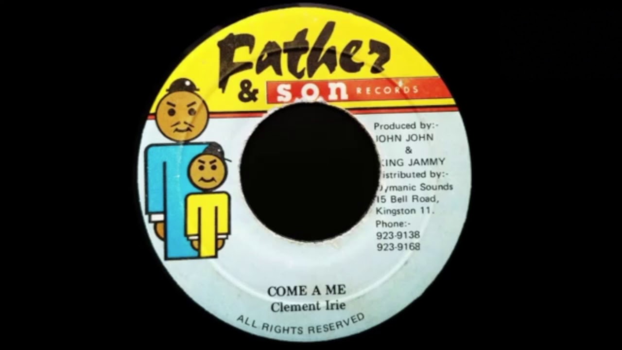 CLEMENT IRIE - Come A Me / Version (1994) Father & Son