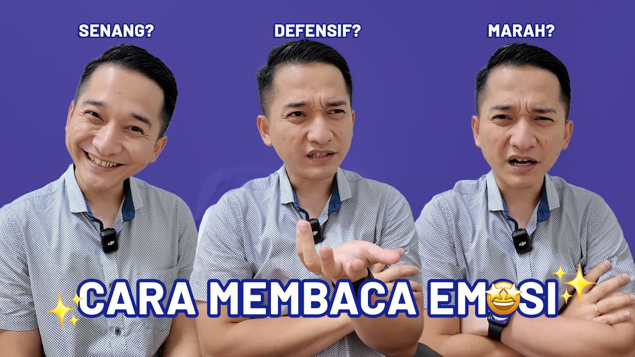 Cara Membaca Emosi dengan Body Language dan Microexpression