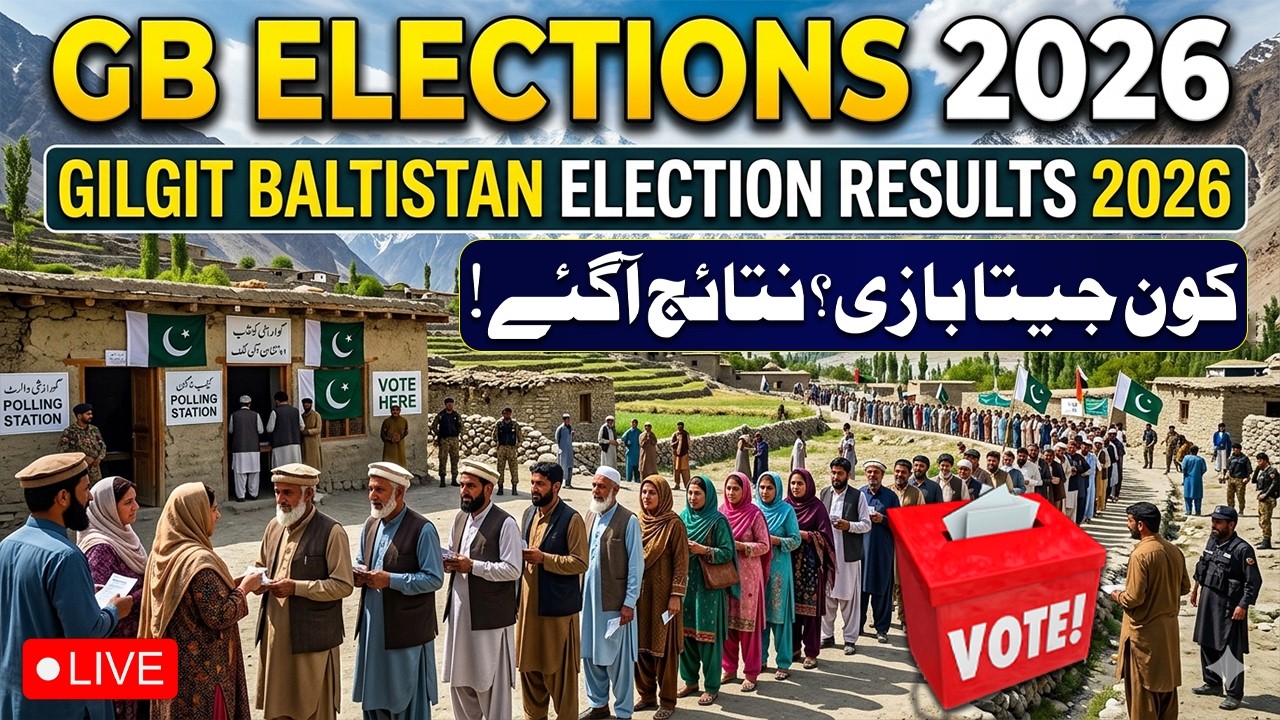 🔴 LIVE Results Gilgit-Baltistan Elections 2026: Unofficial Results Updates | SAMAA TV