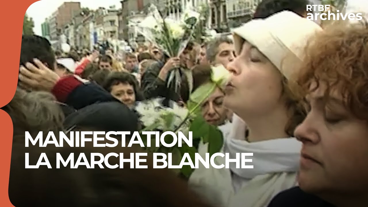 La Marche blanche qui rassembla plus de 300.000 personnes à Bruxelles en 1996 - RTBF Archives