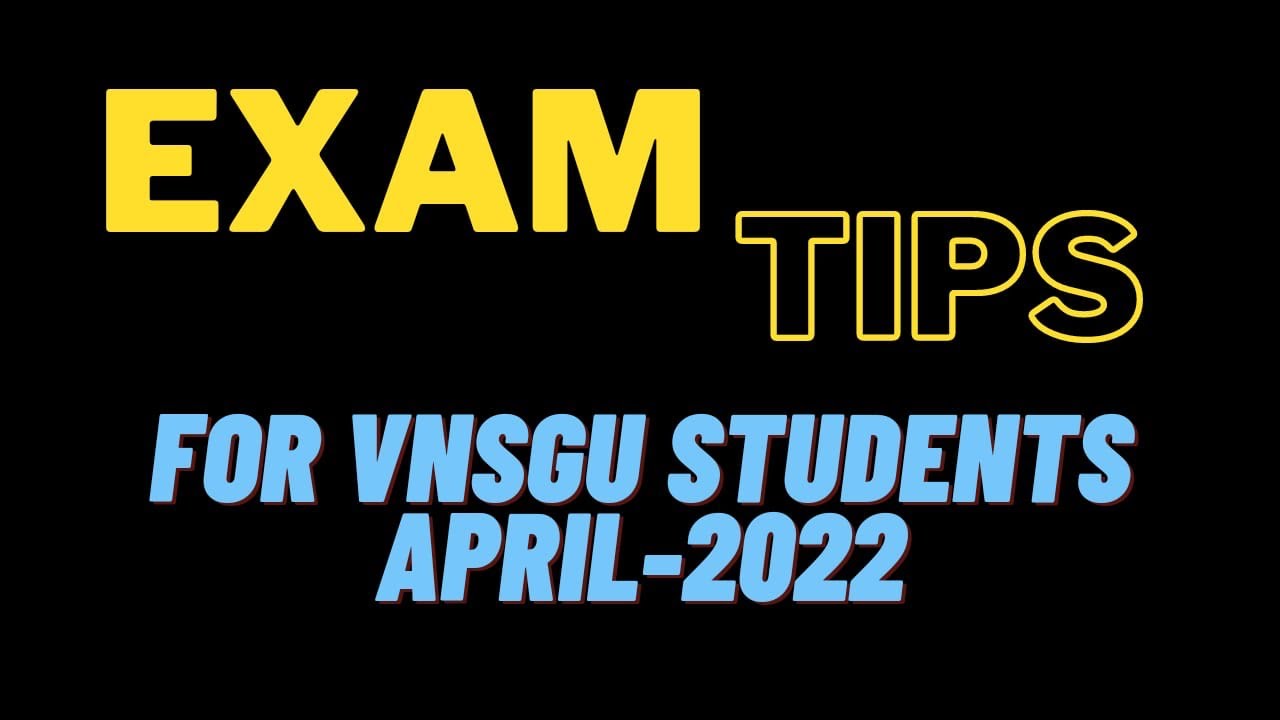 exam tips for Vnsgu online and offline exam