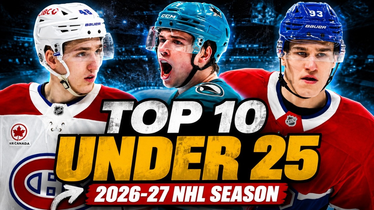 Top 10 NHL Players Under 25 Going Into the 2026-27 NHL Season