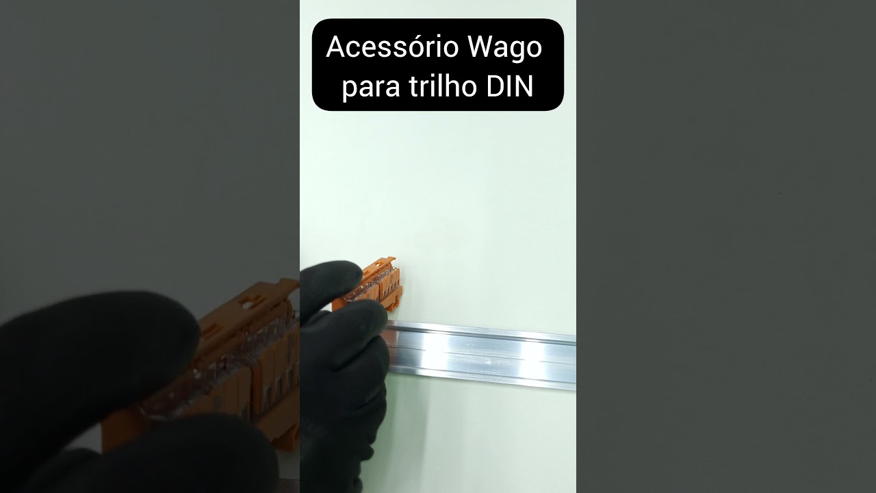 ACESS&Oacute;RIO WAGO PARA TRILHO DIN!