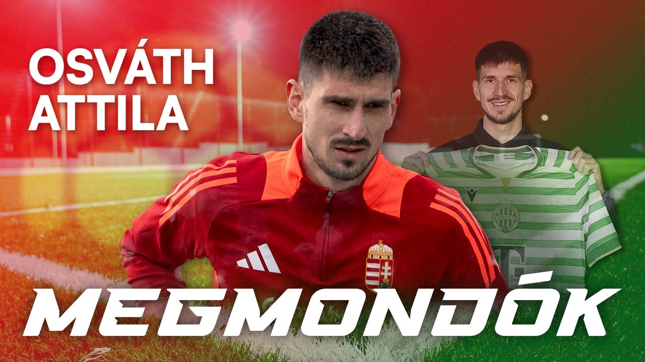 🎙️ 2. &eacute;vad 23. r&eacute;sz  - Vend&eacute;g&uuml;nk Osv&aacute;th Attila, a Ferencv&aacute;ros magyar v&aacute;logatott labdar&uacute;g&oacute;ja