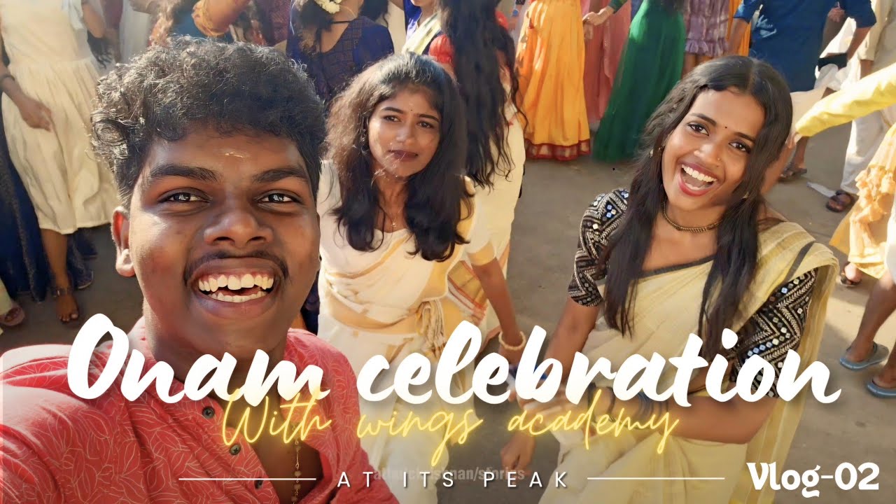 onam at its peak 🔥 with wings academy | vlog 02 | lifestyle