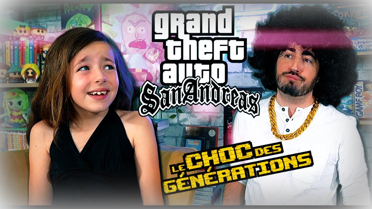 GTA San Andreas - Le Choc des Générations