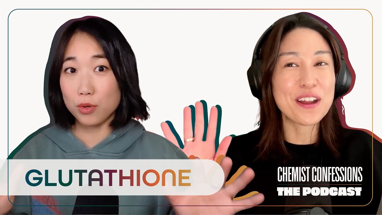 #165: We are finally talking about this ingredient: GLUTATHIONE | Chemist Confessions Podcast