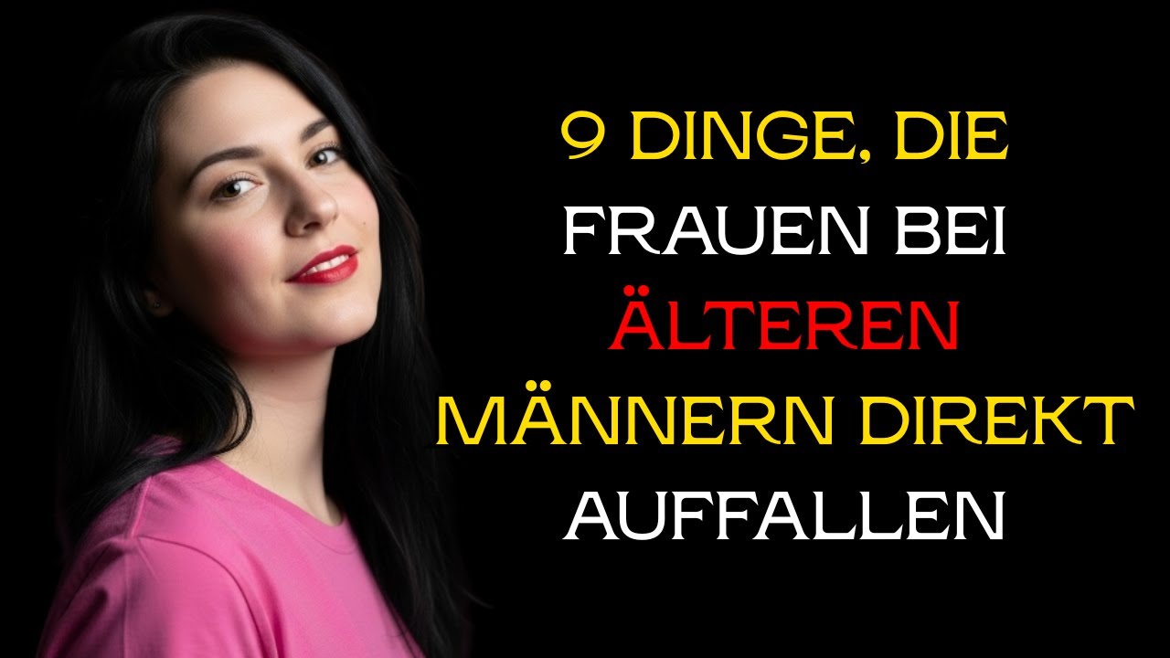 Die Psychologie enthüllt die 9 Dinge, die Frauen bei älteren Männern als Erstes bemerken