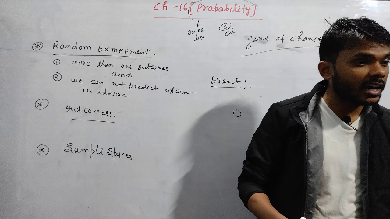 Class 11 maths chapter- 16 Probability:complete intro:real life:Equally likely outcome type of event
