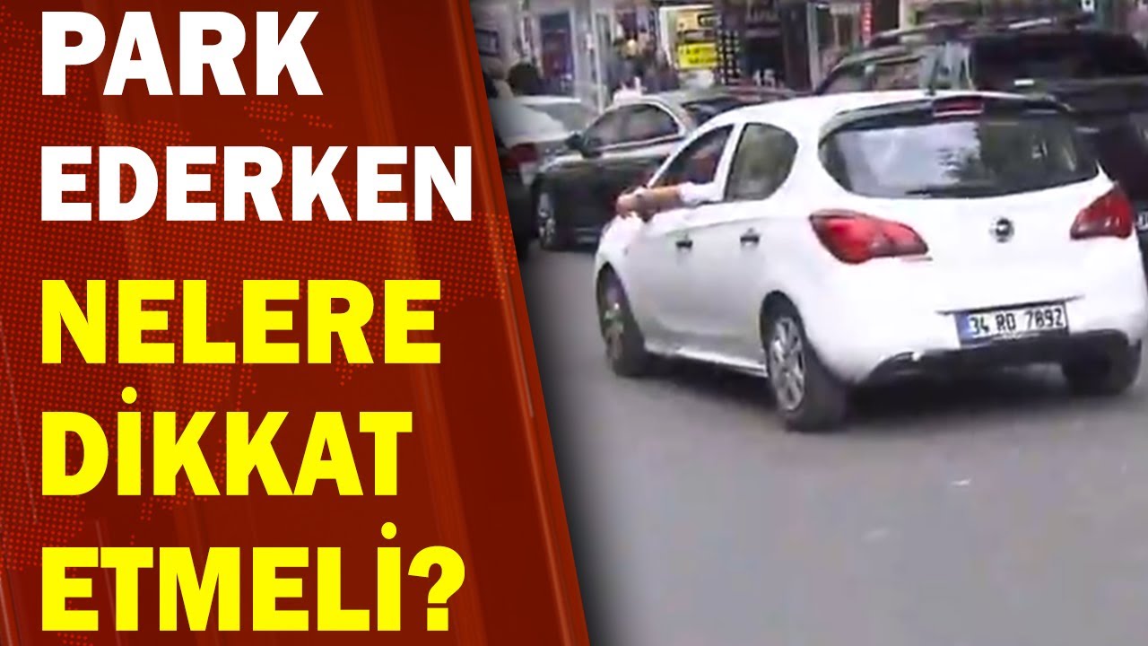 Park Etmenin Yasak Olduğu 9 Yer! / A Haber | A Haber