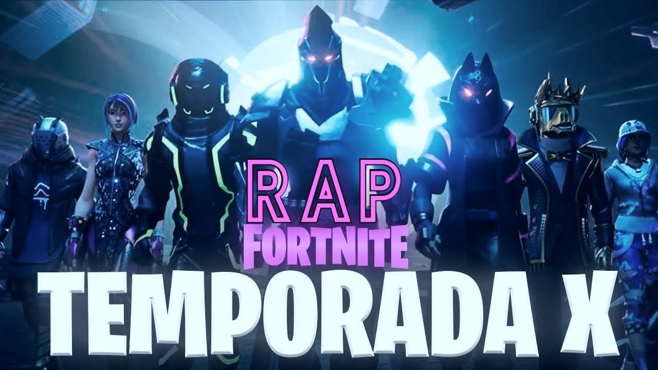 RAP DE FORTNITE TEMPORADA X / ORDEP MUSIC