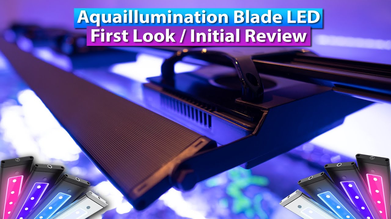 Светодиодные светильники AquaIllumination Blade — первый взгляд и первоначальный обзор