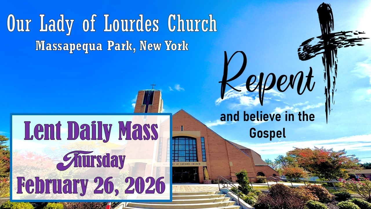 Lenten Season -- February 26 2026 -- Fr. Douglas R. Arcoleo
