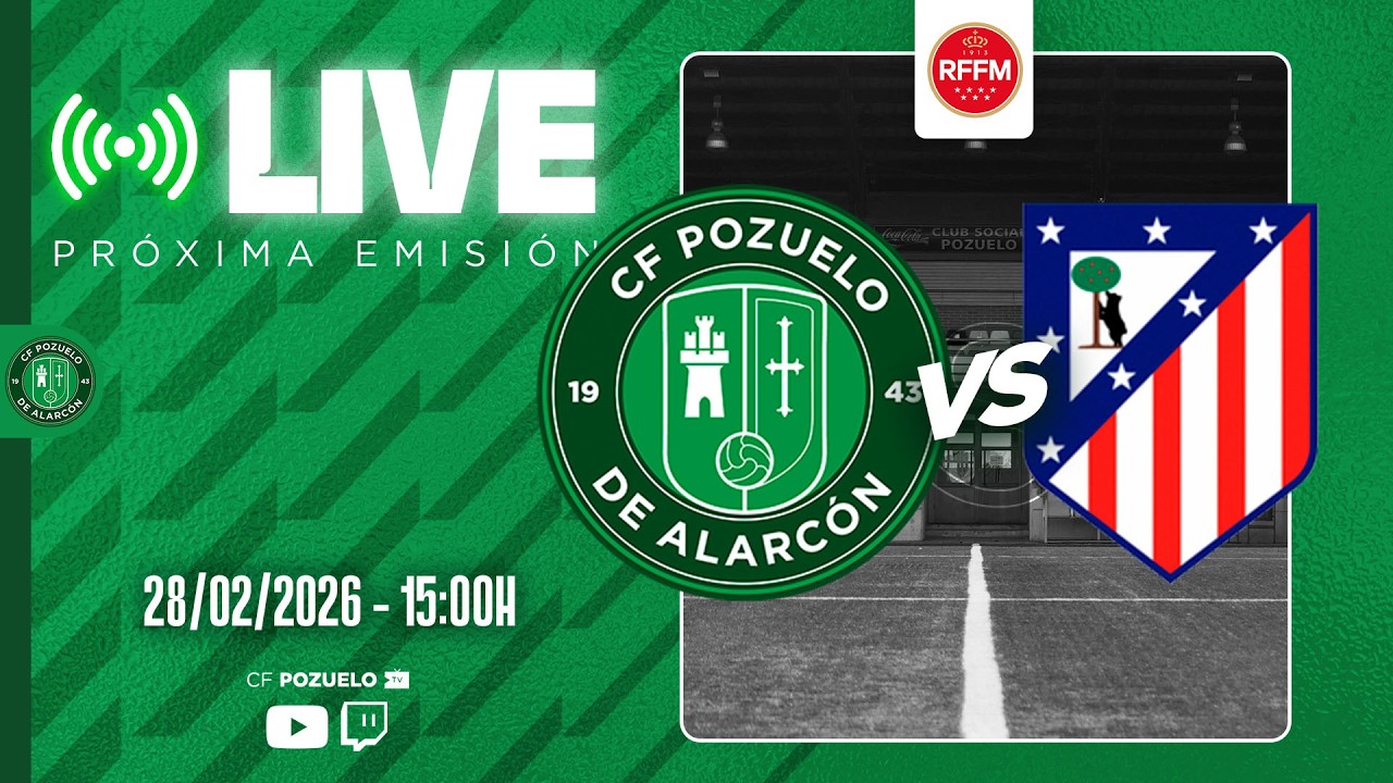 🔴 DIRECTO | CF POZUELO INFANTIL A 🆚 ATL. MADRID B | J20