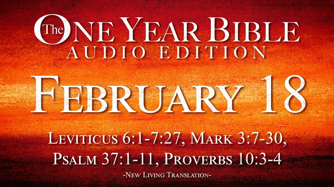 February 18 | One Year Bible Audio Edition