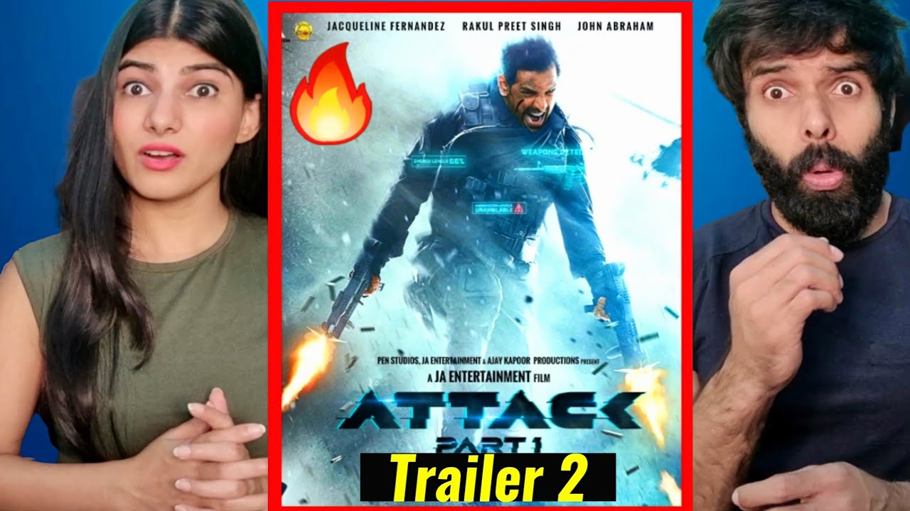 ATTACK Trailer 2 REACTION | John Abraham, Jacqueline Fernandez, Rakul Preet Singh #Attack