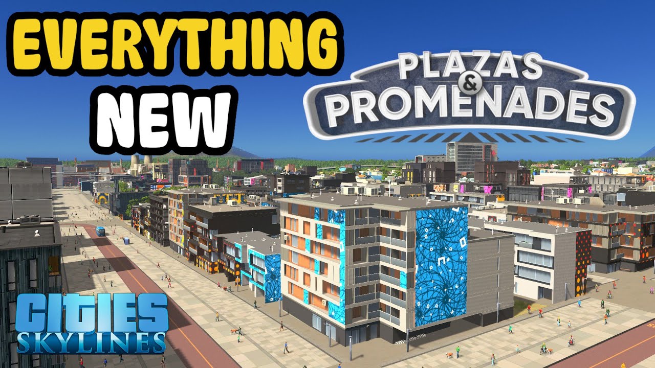 EVERYTHING new in the Plazas & Promenades expansion!
