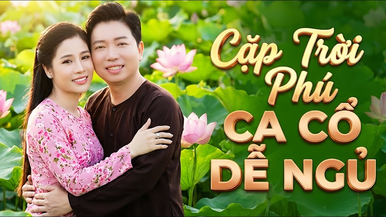 Cặp Trời Phú THANH NHƯỜNG, MỸ TIÊN Ca Cổ Hơi Dài Dễ Ngủ Nhất😍Ca Vọng Cổ Hơi Dài💚TÂN CỔ GIAO DUYÊN