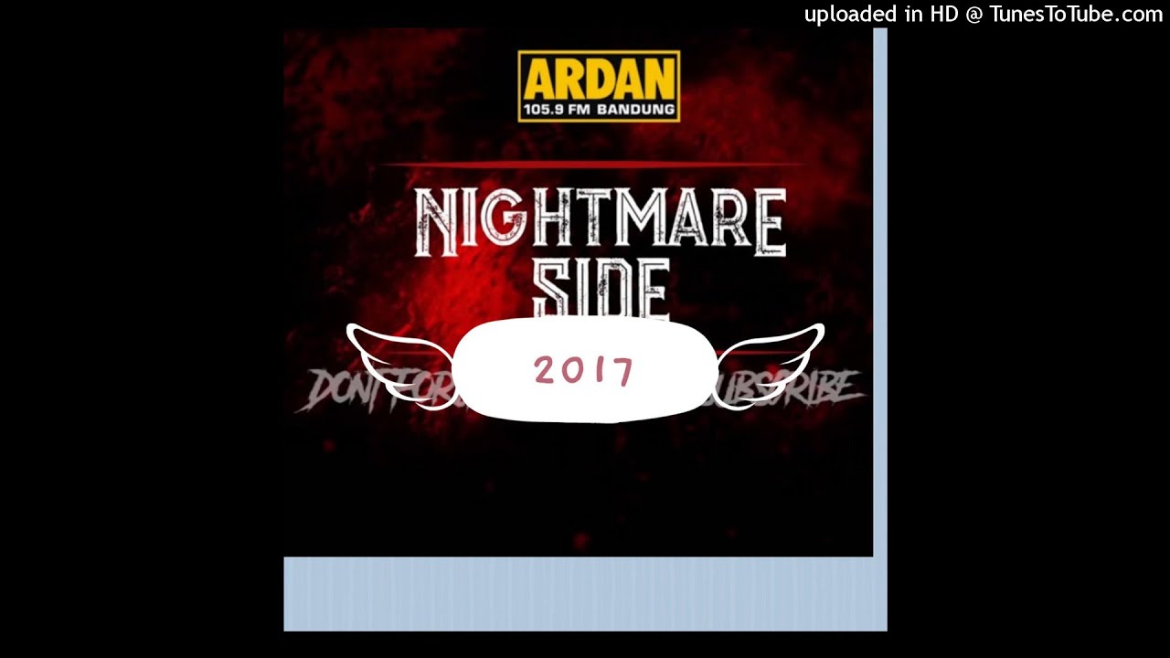 nightmare side ardan 5 Januari 2017 part 1