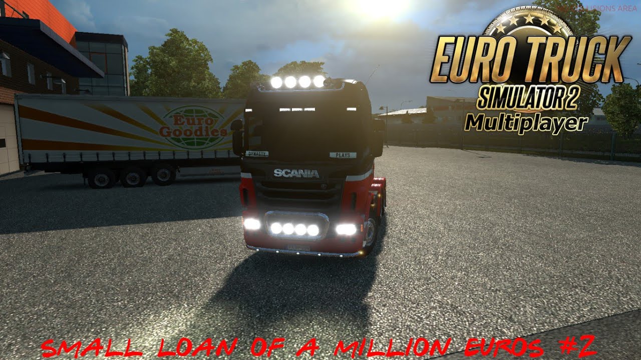 Euro Truck Simulator 2 - Small Loan Of A Million Euros #2
