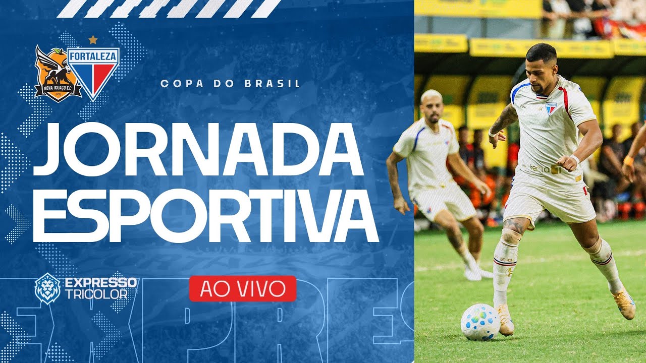 🔴 ASSISTA AO VIVO! NOVA IGUAÇU X FORTALEZA | COPA DO BRASIL | QUARTA FASE | ESPETARIA FOOD SQUARE