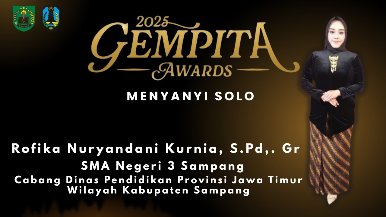 GEMPITA AWARDS 2025 - Menyanyi Solo - Rofika Nuryandani Kurnia, S.Pd,. Gr - SMA Negeri 3 Sampang