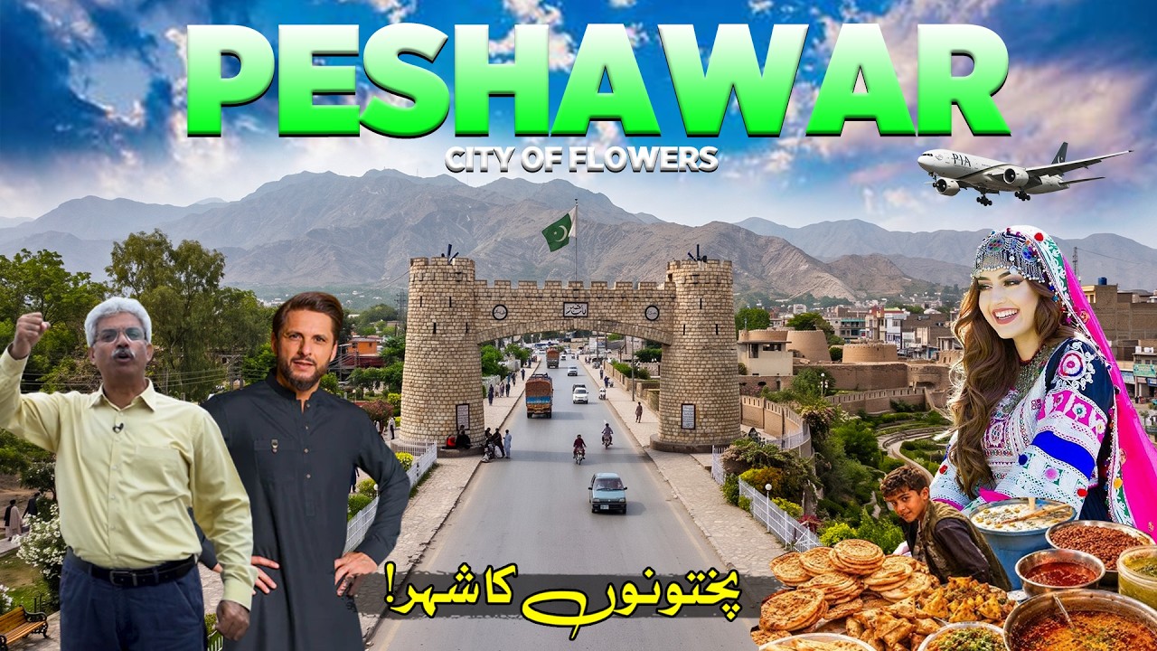 This is Real Peshawar - City of Pathans 🇵🇰 | Explore Pakistan's Most Beautiful City of KPK Peshawar
