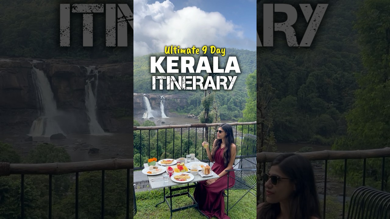 Ultimate 9 Day Kerala Itinerary 