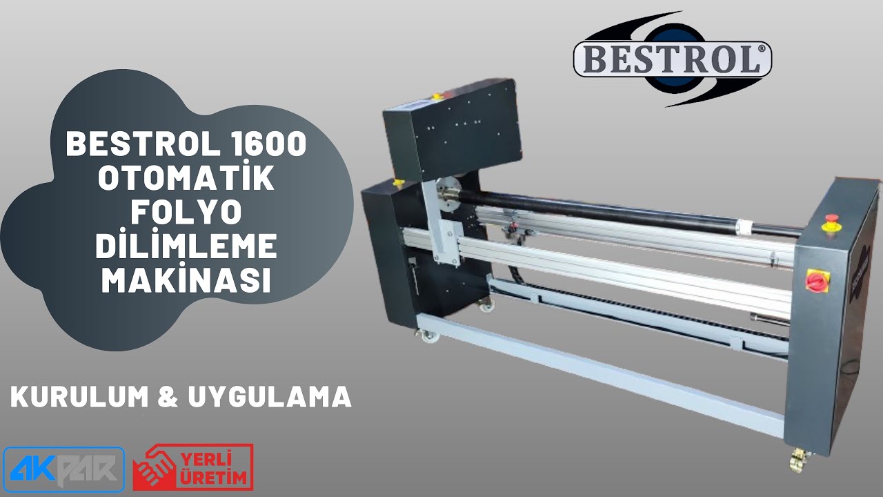 BESTROL 1600 OTOMATİK FOLYO DİLİMLEME MAKİNASI UYGULAMA